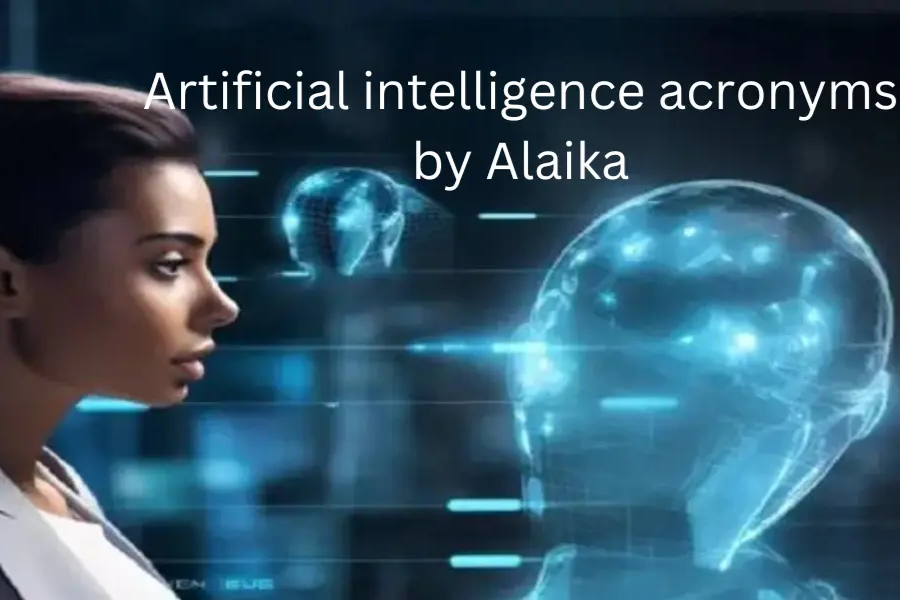 Artificial Intelligence Acronyms by Alaikas: 2024 Guide